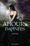 [Damnés 01] • Amours Damnées [Damnés-3,5] Kate Lauren by Sly